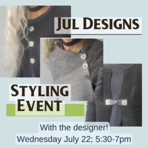 JUL Design Styling Event